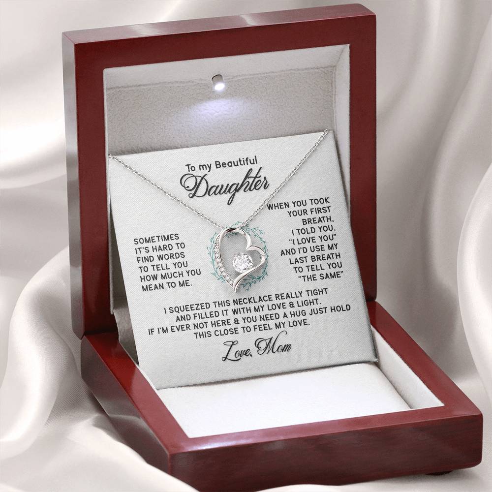 To My Beautiful Daughter - Forever Love Necklace - PRICE INCLUDES SHIPPING