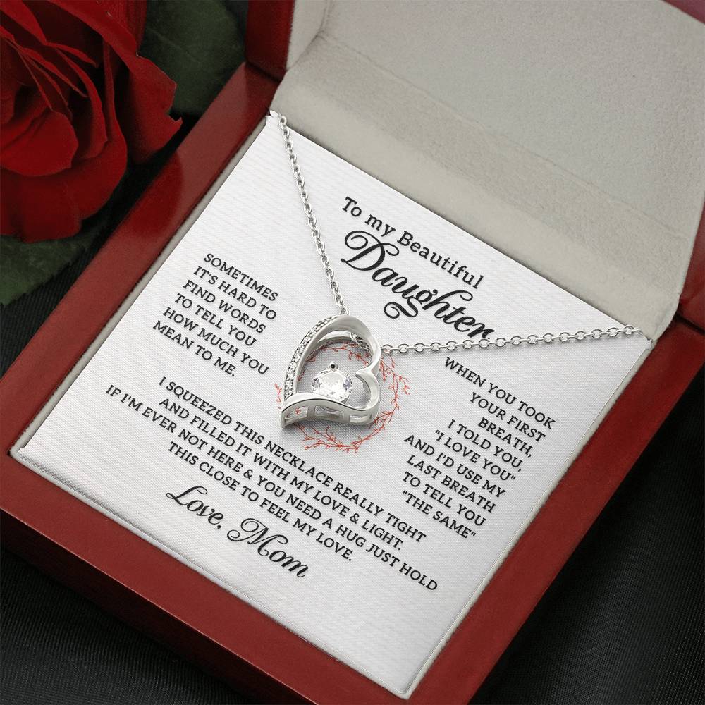 To My Beautiful Daughter - Forever Love Necklace - PRICE INCLUDES SHIPPING