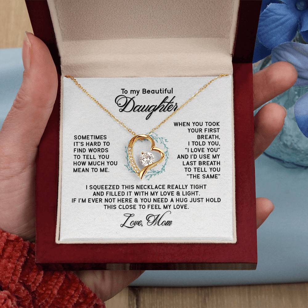 To My Beautiful Daughter - Forever Love Necklace - PRICE INCLUDES SHIPPING
