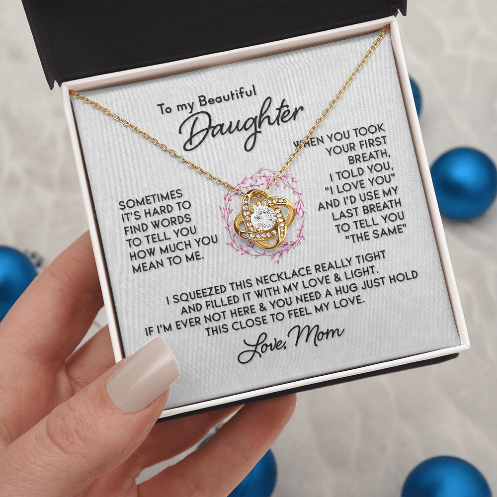To My Beautiful Daughter - Love Knot Necklace - PRICE INCLUDES SHIPPING