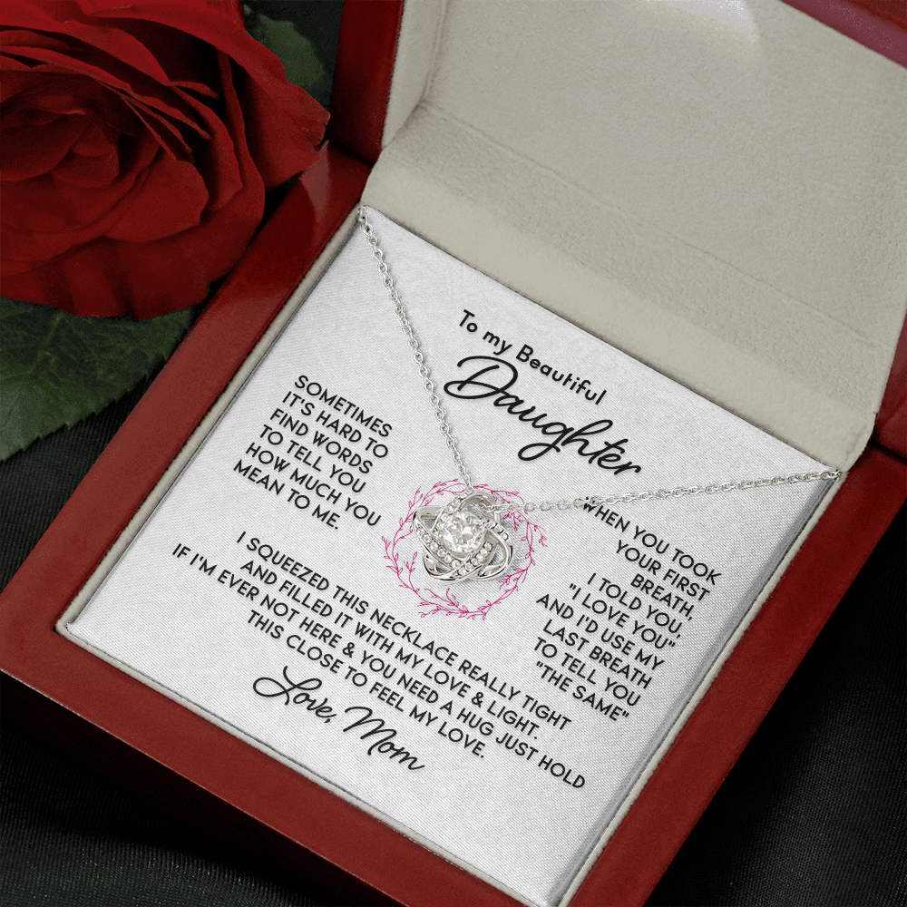 To My Beautiful Daughter - Love Knot Necklace - PRICE INCLUDES SHIPPING