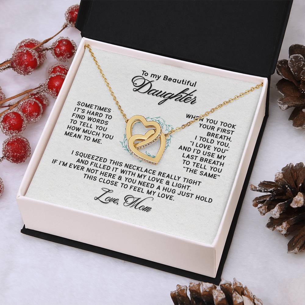 To My Beautiful Daughter - Interlocking Hearts Necklace - PRICE INCLUDES SHIPPING