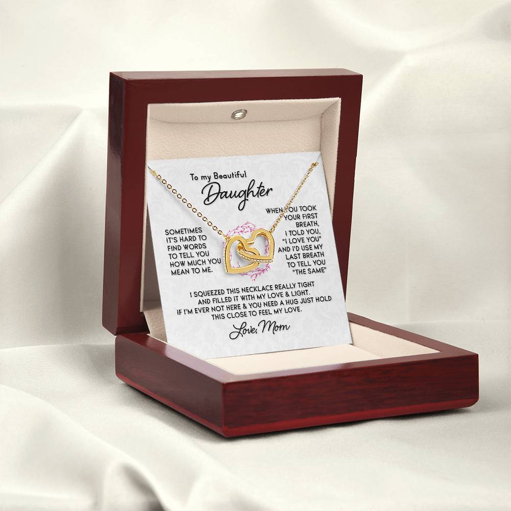 To My Beautiful Daughter - Interlocking Hearts Necklace - PRICE INCLUDES SHIPPING