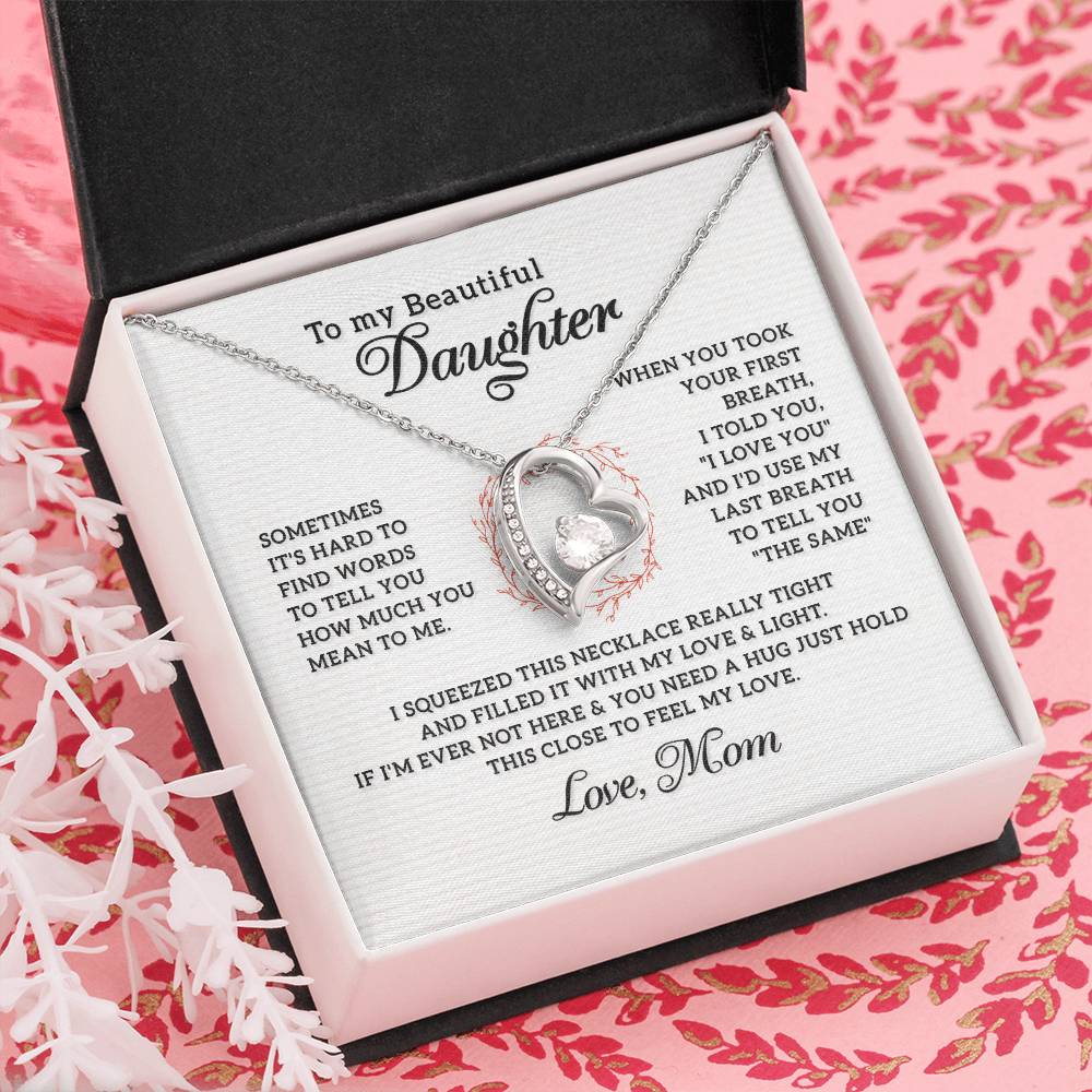 To My Beautiful Daughter - Forever Love Necklace - PRICE INCLUDES SHIPPING