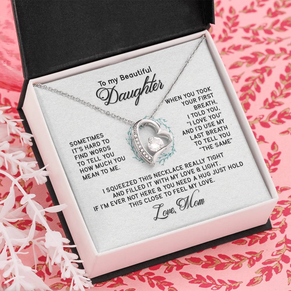 To My Beautiful Daughter - Forever Love Necklace - PRICE INCLUDES SHIPPING