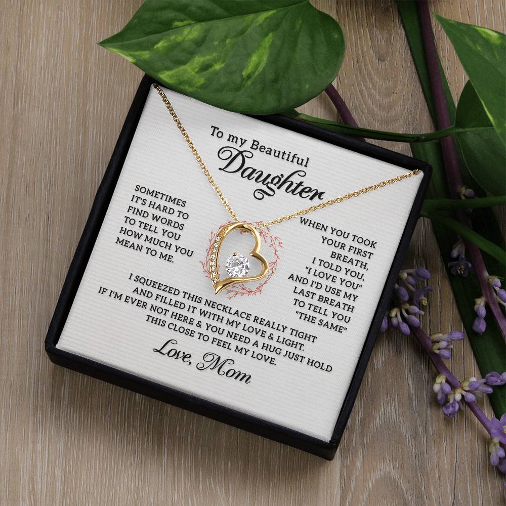 To My Beautiful Daughter - Forever Love Necklace - PRICE INCLUDES SHIPPING